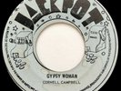 Cornell Campbell GYPSY WOMAN / NEVER LET ME GO Awesome Soul Reggae 45 Listen