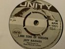 Jef Barnes , Wake The Nation , 1000 Tons Of Version , 7”Unity.