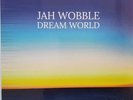 Jah Wobble - Dream World - 2018 LP Album vinyl record MINT black
