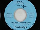 Modern Soul Boogie 45 - Fantastyk - Tell Me All Your Fantasies - Afrilogic NM