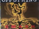 THE OFFSPRING - SMASH ORIGINAL 1. PRESS USA 1994