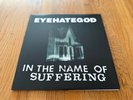 EyeHateGod In The Name Of Suffering Vinyl 2 LP DOWN NOLA SLEEP LTD 500