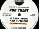 Ron Trent - A Dark Room And A Feeling - UK Promo 12