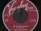 JOHN LEE HOOKER: i'm in the mood / maudie VEE-JAY 7