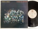 Chick Corea, Three quartets VINYL LP 1981 U.K 1st Michael Brecker, Steve Gadd (o