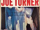 JOE TURNER - AND THE BLUES WILL MAKE YOU HAPPY TOO - ORG US SAVOY LP - MG 14012