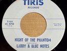 Rare TX Garage LARRY & THE BLUE NOTES Night Of The Phantom TIRIS 101 NM *LISTEN*