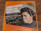 JAMES BROWN Plays The Real Thing 1967 UK Vinyl LP. Philips