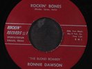 RONNIE DAWSON: rockin' bones / congratulations to me ROCKIN' 7