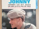 D - EP 45T Johnny Hallyday - Blue Tongue Rounded Colombet Condition NEW (M/M-)