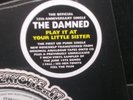 THE DAMNED Play It At Your Little Sister + unreleased 1976 Brian James Demos NEW