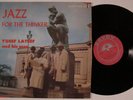 YUSEF LATEEF & HIS MEN Jazz For The Thinker SAVOY SJC-404 LP VG++ with insert o