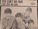 The Beatles - Can't Buy Me Love / You Can't Do That -1963 Vinyl 45