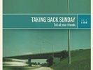 TAKING BACK SUNDAY: TELL ALL YOUR FRIENDS - LP vinyl *BRAND NEW*