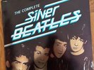 The Complete Silver Beatles LP - John, Paul George & Pete Best - NEVER PLAYED