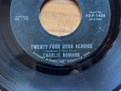 Charlie Romans ‎– Twenty Four Hour Service  7