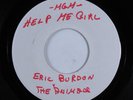Psych 45 ERIC BURDON & THE ANIMALS Help Me Girl MGM test press single-side HEARe