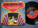 Led Zeppelin - Whole lotta love LONG VERSION/ Immigrant song 7'' Single Benelux
