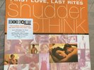 SHUDDER TO THINK LP First Love Last Rites 2025 RSD Vinyl Billy Corgan Buckley