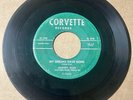 Johnny Ross 58 DOO WOP 45 My Dreams Have Gone / That’s What CORVETTE VG/VG+ HEAR