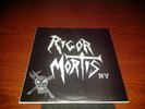 Rigor Mortis / Yonkers, New York US - Rigor Mortis - Single - 1990 - 7