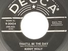 BUDDY HOLLY AND THE THREE TUNES That’ll Be The Day - Decca 45 — VG++