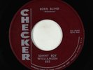 Blues 45 - Sonny Boy Williamson - Born Blind - Checker
