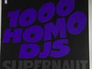 1000 HOMO DJS - SUPERNAUT ORIG 1990 WAX TRAX 12