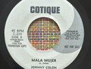 JOHNNY COLON - Mala Mujer / El Callo / RARE SALSA GUAGUANCO 45 COTIQUE PROMO