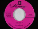 R&B Jump Blues 45 - Ella Johnson - Well Do It - Mercury VG+