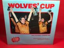 Wolves' Cup Wolverhampton Wanderers 1980 LEAGUE CUP FINAL Vinyl LP record