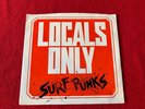 Surf Punks LOCALS ONLY KANAN'S DOOMED 7