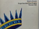 Robert Johnson - King Of The Delta Blues Singers Vol 1 & 2 A1/B1 VG+/VG+