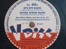 Glenn Miller / Harry James 78 RPM / Bye Bye Blues /  VDISC No.466 (70-0225-MT)