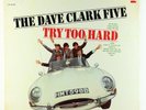 Dave Clark Five - Try Too Hard LP - Epic SEALED