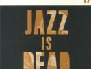 LISTON SMITH, Lonnie/ADRIAN YOUNGE/ALI SHAHEED MUHAMMAD - Jazz Is Dead 17 - LP