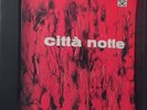 JAZZ FUNK LP Egisto Macchi ‎– Città Notte SR Records ‎– SR. ST. 134