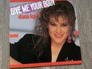 Dana Kay Give Me Your Body Vinyl Single 12inch  Polydor German Original Pressing