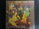 Hail The Sun Elephantitis Lp
