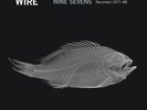 Wire - Nine Sevens (2× Vinyl LP 2025, Limited Edition, Reissue, Compilation,Rsd)