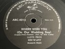 LLOYD PRICE Is It Really Love/Where Were You (On Our Wedding) ABC 4014 78rpm VG+