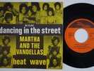 MARTHA & THE VANDELLAS Dancing In The Street / Heat Wave HOLLAND 45 Tamla Motown
