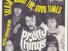 The PRETTY THINGS * Talkin' About The Good Times * 1968 FRANCE 45 * UK PSYCH *