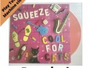 Squeeze Cool For Cats 12” Vinyl Single Pink Vinyl EX / VG+ Condition
