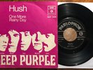 45 DEEP PURPLE - HUSH - ONE MORE RAINY DAY - YEAR 1968 - QMSP 16430 - EX+