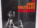 JOHN COLTRANE STARDUST 1963 JAZZ VINYL JAZZ BALLAD BOP RECORD PRESTIGE PR 7268