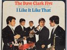 The Dave Clark Five - I Like It Like That - 1965 - EX - Ultrasonic Clean