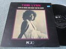 Tami Lynn Love Is Here And Now You're Gone Mojo 2916 007 1972 Vinyl LP Album