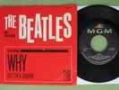 BEATLES 45 - Why / Cry For A Shadow - MGM K13227 - W/ Picture Sleeve