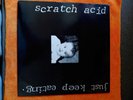 Scratch Acid – Just Keep Eating. Vinyl LP Record Album. 1986